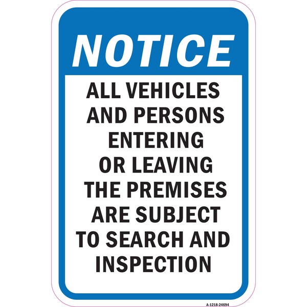 Signmission Safety Sign, 12 in Height, Aluminum, 24694 A-1218-24694 - main